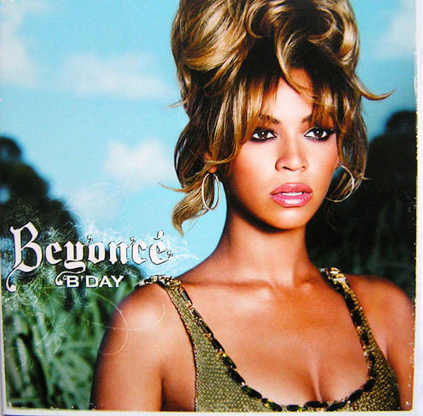 Beyonce "B'Day"(2006)