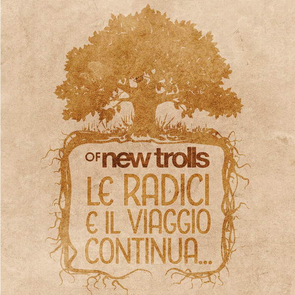 Of New Trolls - Le radici e il viaggio continua... (2022)