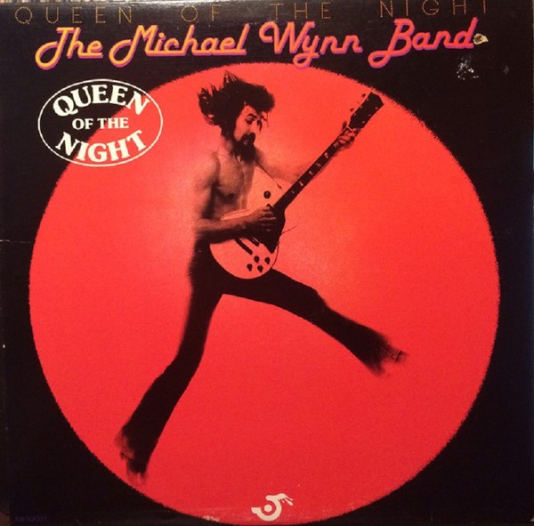 The Michael Wynn Band - Queen Of The Night 1977 (Rock)