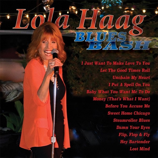 Lola Haag - Blues Bash (2016)+BONUS (2000-2015)