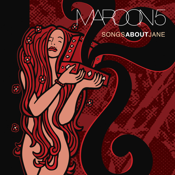 Maroon 5: Songs About Jane