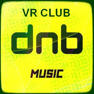 DNB Music [VR Club]